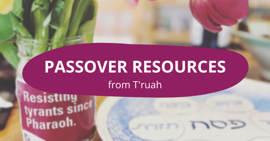 Passover resources from t'ruah header image